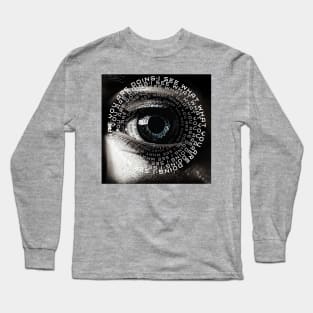 I see Long Sleeve T-Shirt